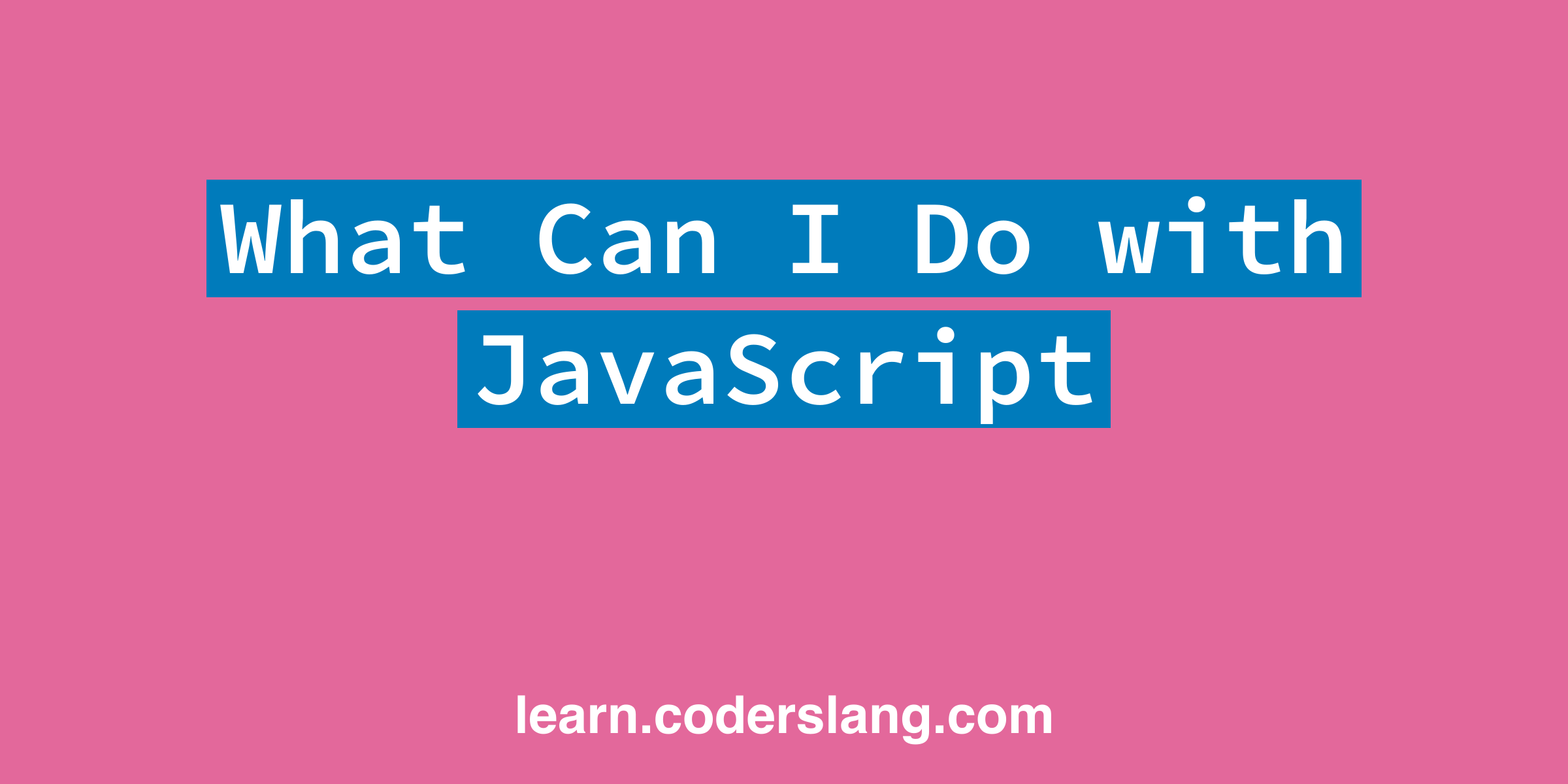 what-can-i-do-with-javascript